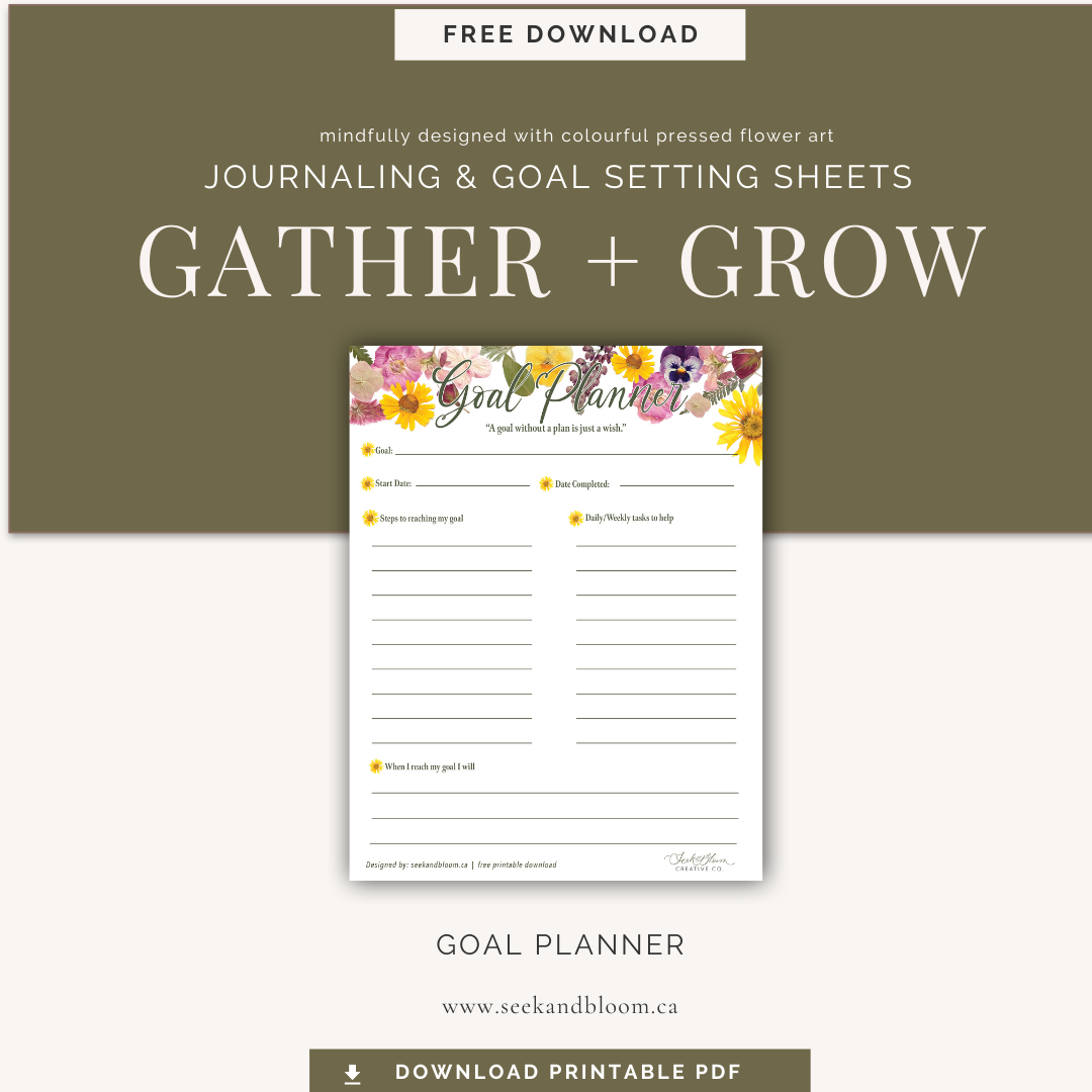 Gather & Grow Printable Journaling & Goal Setting Sheets - Free Download