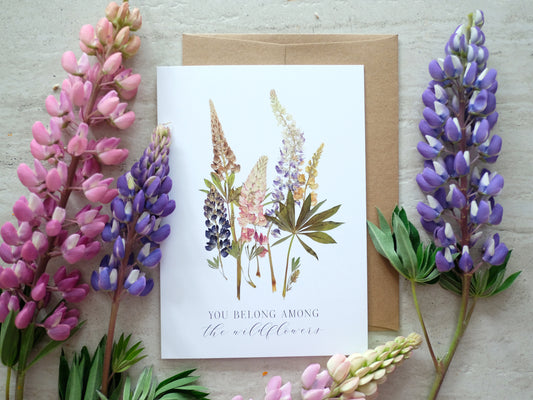 Wild Lupin, You Belong Among the Wildflowers, Pressed Flower Card