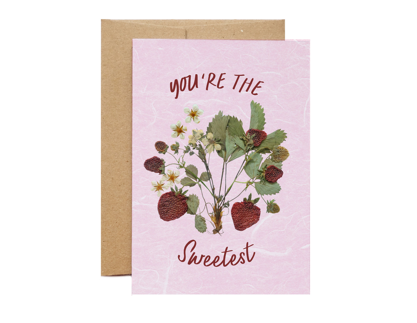 You're The Sweetest, Pressed Strawberry Card