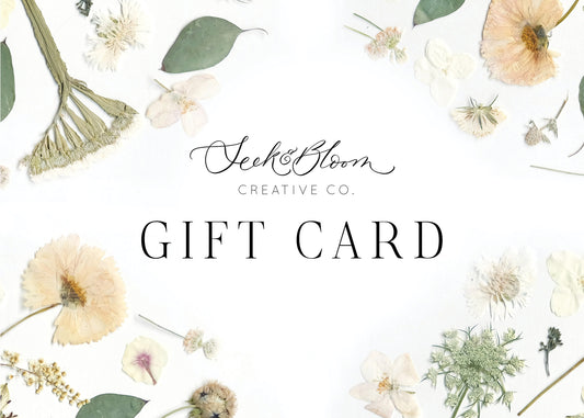 Seek & Bloom Creative Co. Gift Card