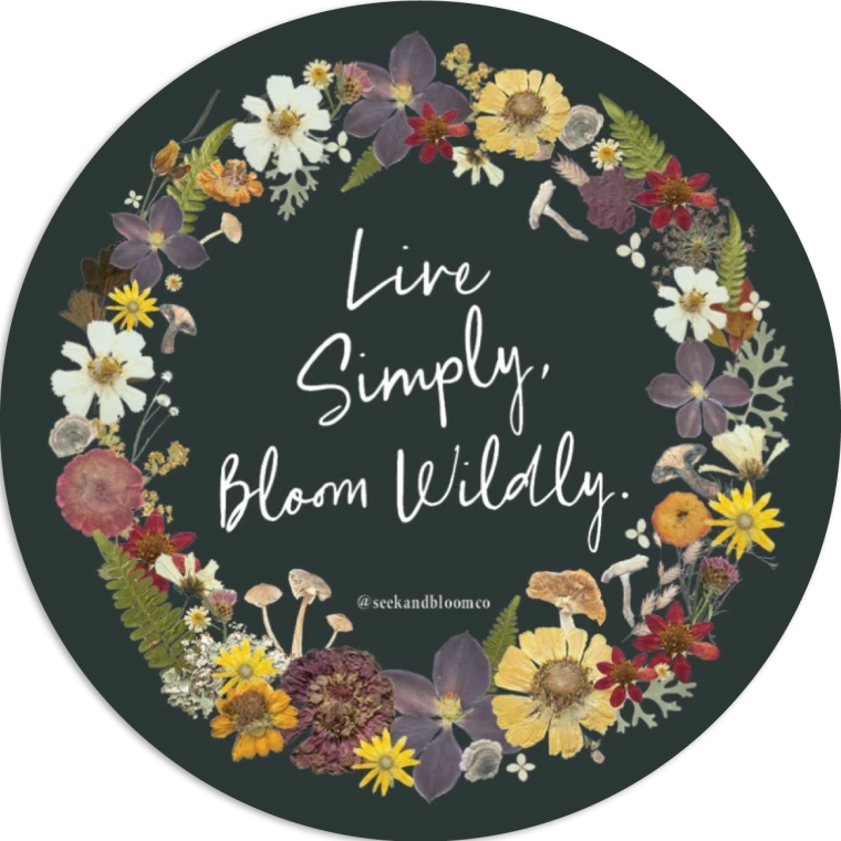 Live Simply, Bloom Wildly Pressed Flowers, Sticker 3"