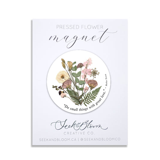 Bouquet Quote Pressed Flower, 3" Magnet