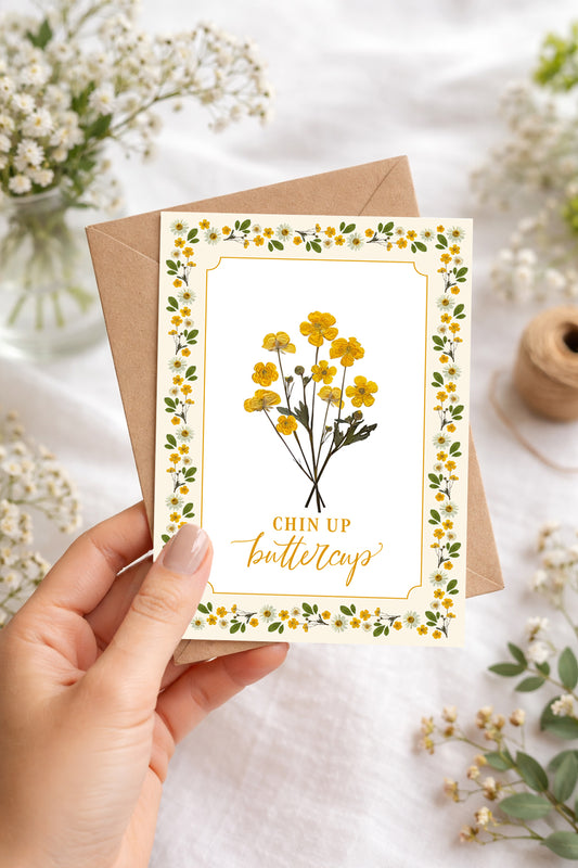 Chin Up Buttercup, Card
