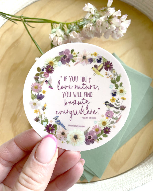 Nature Quote Pressed Flowers, Sticker 3"