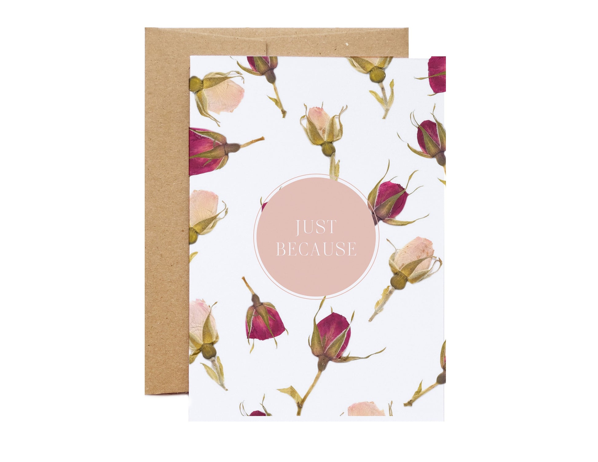 just because card with pink rose buds